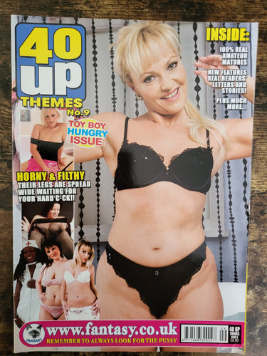 40 Up Magazine Themes No 9 Toy Boy Hungry Issue.. UK Milf Magazine